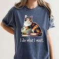 Girls Books I Do What I Want Calico Cat Lover Women's Comfort Colors T-Shirt Moss Girls Books I Do What I Want Calico Cat Lover Women's Comfort Colors T-Shirt Moss