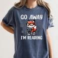 Go Away I'm Reading Book Reader Cute Fox Librarians Women's Comfort Colors T-Shirt Moss Go Away I'm Reading Book Reader Cute Fox Librarians Women's Comfort Colors T-Shirt Moss
