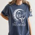 A Good Book Is Out Of This World Kids Reading Imagination Women's Comfort Colors T-Shirt Moss A Good Book Is Out Of This World Kids Reading Imagination Women's Comfort Colors T-Shirt Moss