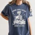 Good Girls Read Bad Books Skeleton Reading Book Halloween Women's Comfort Colors T-Shirt Moss