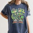 Groovy It's Good Luck To Read St Patrick's Day Book Lucky Women's Comfort Colors T-Shirt Moss Groovy It's Good Luck To Read St Patrick's Day Book Lucky Women's Comfort Colors T-Shirt Moss
