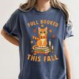 Halloween Fully Booked This Fall Book Ginger Cat Reading Women's Comfort Colors T-Shirt Moss Halloween Fully Booked This Fall Book Ginger Cat Reading Women's Comfort Colors T-Shirt Moss
