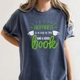 Happiness Is a Cup Of Tea And a Good Book Women's Comfort Colors T-Shirt Moss Happiness Is a Cup Of Tea And a Good Book Women's Comfort Colors T-Shirt Moss