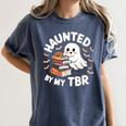 Haunted By My TBR Cute Ghost Book Reading Teacher Halloween Women's Comfort Colors T-Shirt Moss Haunted By My TBR Cute Ghost Book Reading Teacher Halloween Women's Comfort Colors T-Shirt Moss