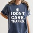 Hi I Don't Care Thanks Antisocial Introvert Women's Comfort Colors T-Shirt Moss