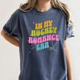 In My Hockey Romance Era Hockey Romance Reader Book CLub Women's Comfort Colors T-Shirt Moss