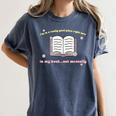 I'm In A Really Good Place Right Now In My Book Women's Comfort Colors T-Shirt Moss I'm In A Really Good Place Right Now In My Book Women's Comfort Colors T-Shirt Moss