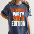 Introvert Party Solo Edition Sarcastic People Hater Women's Comfort Colors T-Shirt Moss Introvert Party Solo Edition Sarcastic People Hater Women's Comfort Colors T-Shirt Moss