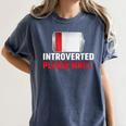 Introverted Please Wait Introvert Saying Sarcasm Women's Comfort Colors T-Shirt Moss Introverted Please Wait Introvert Saying Sarcasm Women's Comfort Colors T-Shirt Moss