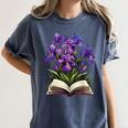Irises Flowers Book Iris Floral Women's Comfort Colors T-Shirt Moss Irises Flowers Book Iris Floral Women's Comfort Colors T-Shirt Moss
