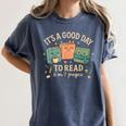 It’s a Good Day To Read 6 Or 7 Pages Cute Book Women's Comfort Colors T-Shirt Moss It’s a Good Day To Read 6 Or 7 Pages Cute Book Women's Comfort Colors T-Shirt Moss