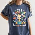 It's a Good Day To Read a Book Cute Giraffe Women's Comfort Colors T-Shirt Moss It's a Good Day To Read a Book Cute Giraffe Women's Comfort Colors T-Shirt Moss