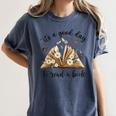Its A Good Day To Read A Book Book Lover Bookish Women Women's Comfort Colors T-Shirt Moss Its A Good Day To Read A Book Book Lover Bookish Women Women's Comfort Colors T-Shirt Moss
