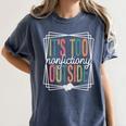 It's Too Nonfictiony Outside Reading Quote Bookish Women's Comfort Colors T-Shirt Moss It's Too Nonfictiony Outside Reading Quote Bookish Women's Comfort Colors T-Shirt Moss