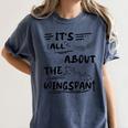It's All About The Wingspan For Book Lover Women's Comfort Colors T-Shirt Moss