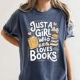 Just a Girl Who Loves Books Bookish Readers Book Lover Girls Women's Comfort Colors T-Shirt Moss Just a Girl Who Loves Books Bookish Readers Book Lover Girls Women's Comfort Colors T-Shirt Moss