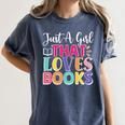 Just a Girl Who Loves Books Reader Girls Bookish Women Women's Comfort Colors T-Shirt Moss