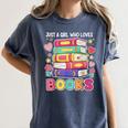 Just A Girl Who Loves Books Reading Library Women's Comfort Colors T-Shirt Moss Just A Girl Who Loves Books Reading Library Women's Comfort Colors T-Shirt Moss