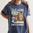 Just a Girl Who Loves Cats And Books Women's Comfort Colors T-Shirt Moss Just a Girl Who Loves Cats And Books Women's Comfort Colors T-Shirt Moss