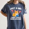 Just A Girl Who Loves Dogs And Books Reading Dog Puppy Lover Women's Comfort Colors T-Shirt Moss Just A Girl Who Loves Dogs And Books Reading Dog Puppy Lover Women's Comfort Colors T-Shirt Moss