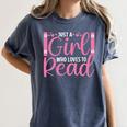 Just A Girl Who Loves To Read Book Lover Reading Books Women's Comfort Colors T-Shirt Moss