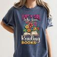 Just A Girl Who Loves Reading Books Women's Comfort Colors T-Shirt Moss Just A Girl Who Loves Reading Books Women's Comfort Colors T-Shirt Moss