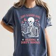 Just A Good Girl Reading Dirty Books Dark Romance Women's Comfort Colors T-Shirt Moss Just A Good Girl Reading Dirty Books Dark Romance Women's Comfort Colors T-Shirt Moss