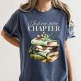 Just One More Chapter Book Lover Women's Comfort Colors T-Shirt Moss