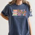 Just One More Chapter Book Lovers Reading Teacher Women's Comfort Colors T-Shirt Moss Just One More Chapter Book Lovers Reading Teacher Women's Comfort Colors T-Shirt Moss