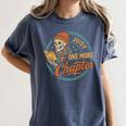 Just One More Chapter Skeleton Reading Book Scaft Beanie Women's Comfort Colors T-Shirt Moss Just One More Chapter Skeleton Reading Book Scaft Beanie Women's Comfort Colors T-Shirt Moss