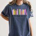 If You Know You Know 6 7 Reading Books Lovers Women's Comfort Colors T-Shirt Moss
