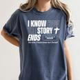 I Know How The Story Ends Book Of Revelation Jesus Is King Women's Comfort Colors T-Shirt Moss