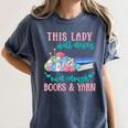 THIS LADY Will Never Own Enough BOOKS & YARN Women's Comfort Colors T-Shirt Moss THIS LADY Will Never Own Enough BOOKS & YARN Women's Comfort Colors T-Shirt Moss