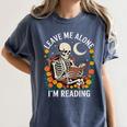 Leave Me Alone Skeleton Reading Book Floral Moon Librarian Women's Comfort Colors T-Shirt Moss Leave Me Alone Skeleton Reading Book Floral Moon Librarian Women's Comfort Colors T-Shirt Moss