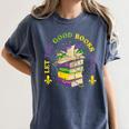 Let The Good Books Roll Mardi Gras Reading Women's Comfort Colors T-Shirt Moss