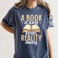 Librarian A Book A Day For Book Lover Reading Library Women's Comfort Colors T-Shirt Moss Librarian A Book A Day For Book Lover Reading Library Women's Comfort Colors T-Shirt Moss