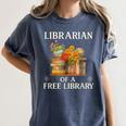 Librarian Of a Free Library Floral Book Lover Women's Comfort Colors T-Shirt Moss