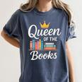 Librarian Queen Of The Books Book Reading Library Women's Comfort Colors T-Shirt Moss Librarian Queen Of The Books Book Reading Library Women's Comfort Colors T-Shirt Moss