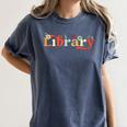 Library School Librarian Book Lover Reading Floral For Women Women's Comfort Colors T-Shirt Moss
