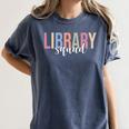 Library Squad Librarian Book Lover Bookworm Women's Comfort Colors T-Shirt Moss Library Squad Librarian Book Lover Bookworm Women's Comfort Colors T-Shirt Moss