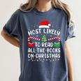 Most Likely To Read A Book On Christmas Family Matching Xmas Women's Comfort Colors T-Shirt Moss