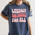 Literacy And Justice For All Book Lover Women's Comfort Colors T-Shirt Moss