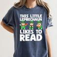 This Little Leprechaun Likes To Read St Patrick's Day Book Women's Comfort Colors T-Shirt Moss This Little Leprechaun Likes To Read St Patrick's Day Book Women's Comfort Colors T-Shirt Moss