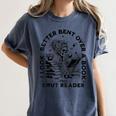 I Look Better Bent Over A Book Smut Reader Women's Comfort Colors T-Shirt Moss I Look Better Bent Over A Book Smut Reader Women's Comfort Colors T-Shirt Moss