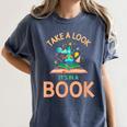 Take a Look It's In a Book Reading Teacher Book Lover Women's Comfort Colors T-Shirt Moss Take a Look It's In a Book Reading Teacher Book Lover Women's Comfort Colors T-Shirt Moss