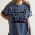 I Love You To The Bookstore And Back Women's Comfort Colors T-Shirt Moss I Love You To The Bookstore And Back Women's Comfort Colors T-Shirt Moss