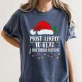 Matching Christmas PJS Most Likely To Read A Book Women's Comfort Colors T-Shirt Moss Matching Christmas PJS Most Likely To Read A Book Women's Comfort Colors T-Shirt Moss