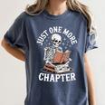 One More Chapter Skeleton Reading Books Lovers Readers Women's Comfort Colors T-Shirt Moss