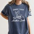 Oops I Got Another Book Goose Goose Reader Women's Comfort Colors T-Shirt Moss