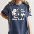 You Otter Read More Books Cute Otter Book Lover Women's Comfort Colors T-Shirt Moss